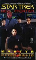 Martyr (Star Trek: New Frontier #5) by Peter David