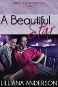 A Beautiful Star by Lilliana Anderson