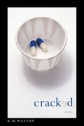 Cracked by K.M. Walton