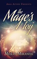 The Mage's Toy by MeiLin Miranda