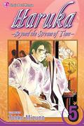 Haruka: Beyond The Stream of Time, Volume 5 (Haruka #5) by Tohko Mizuno