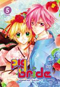 Pig Bride, Vol. 05 (Pig Bride #5) by Kook Hwa Huh