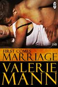 First Comes Marriage (1Night Stand #144) by Valerie Mann