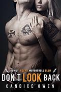 Don't Look Back (Rowdy Riders MC) by Candice Owen