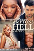 Hamptons Hell (From MAID to MADE #2) by Marcus Williams