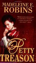 Petty Treason (Sarah Tolerance #2) by Madeleine E. Robins