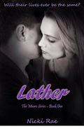 Lather (Moore #1) by Nicki Rae