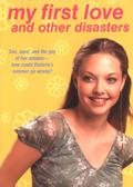 My First Love and Other Disasters (Victoria Martin #2) by Francine Pascal