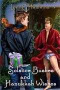 Solstice Bushes and Hanukkah Wishes by Lori C. Hawkins