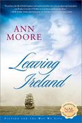 Leaving Ireland (Gracelin O'Malley #2) by Ann Moore