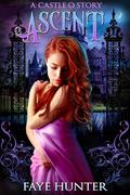 Ascent (Castle O #2) by Faye Hunter