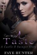 A Taste (Castle O #4) by Faye Hunter