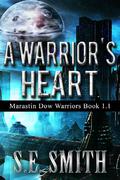 A Warrior's Heart by S.E. Smith