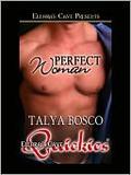 Perfect Woman by Talya Bosco