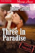 Three in Paradise (Tasty Treats #4) by Amber Carlton