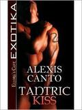 Tantric Kiss by Alexis Canto