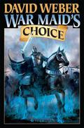 War Maid's Choice (War God #4) by David Weber
