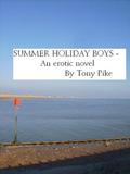 Summer Holiday Boys by Tony Pike
