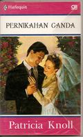 Pernikahan Ganda by Patricia Knoll