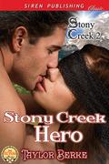 Stony Creek Hero (Stony Creek #2) by Taylor Berke