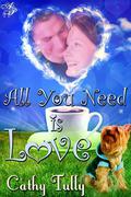 All You Need is Love by Cathy Tully