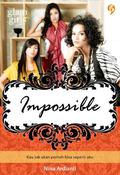Impossible (Glam Girls: GlamTeen #3) by Nina Ardianti