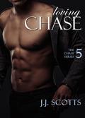 Loving Chase (Chase #5) by J.J. Scotts