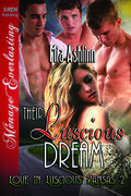 Their Luscious Dream (Love in Luscious, Kansas #2) by Mia Ashlinn