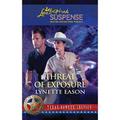 Threat of Exposure by Lynette Eason