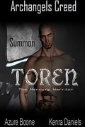 Summon Toren (Archangels Creed #3) by Kenra Daniels