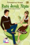 Ratu Jeruk Nipis dan cerita-cerita lain yang asam-manis by Primadonna Angela