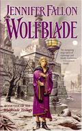 Wolfblade (Hythrun Chronicles: Wolfblade Trilogy #1) by Jennifer Fallon