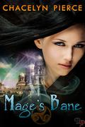 Mage's Bane by Chacelyn Pierce