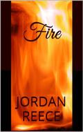 Fire (An Elemental Romance Series #1) by Jordan Reece
