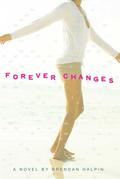 Forever Changes by Brendan Halpin
