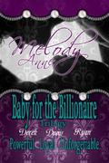 Baby for the Billionaire by Melody Anne