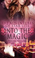Into the Magic (The Adventures of Star Lite #2) by Naomi Bellina