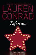 Infamous (Fame Game #3) by Lauren Conrad
