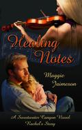 Healing Notes (Sweetwater Canyon #2) by Maggie Jaimeson