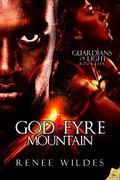 God of Fyre Mountain (Guardians of the Light #6) by Renee Wildes