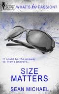 Size Matters by Sean Michael
