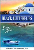 Black Butterflies (The Greek Village Series #2) by Sara Alexi