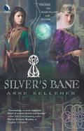 Silver's Bane (Shadowlands #2) by Anne Kelleher
