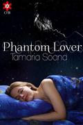 Phantom Lover by Tamaria Soana