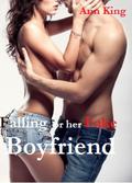 Falling for Her Fake Boyfriend (Falling for Her Fake Boyfriend #1) by Ann King