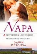 Napa (A MacAllester Family Adventure #1) by Dawn DeSousa