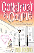 Construct A Couple (Serenity Holland #2) by Talli Roland