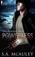 Powerless by S.A. McAuley