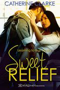 Sweet Relief by Catherine Clarke
