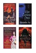 A Vampire Bundle: The Real Werewives of Vampire County, When Darkness Comes, Real Vamps Don't Drink O-Neg, & Hunted by the Others by Tami Dane